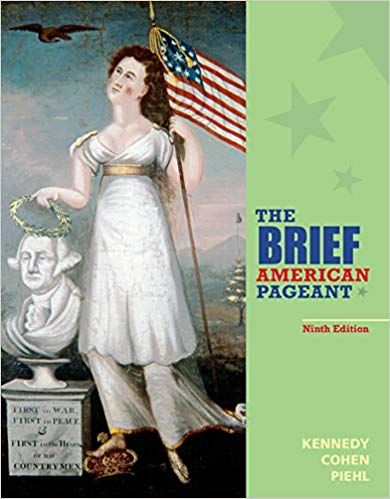 The Brief American Pageant A History of the Republic 9th Edition by David M. Kennedy  - Test Bank