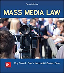 Mass Media Law 20th Edition by Clay Calvert - Test Bank