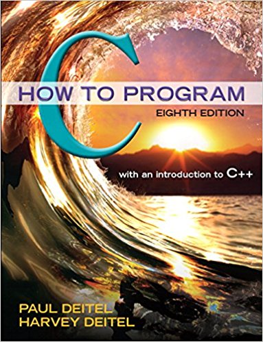 C How To Program, 8th Edition By Deitel & deitel - Test Bank
