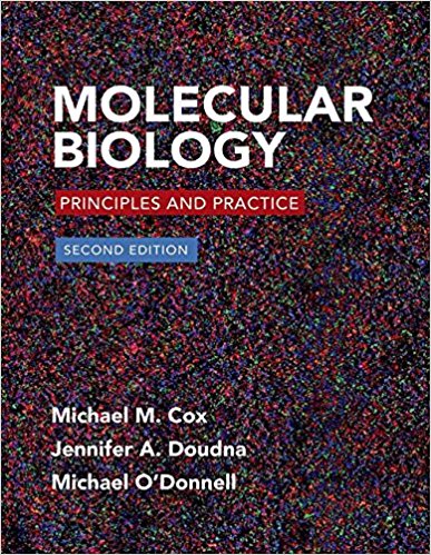 Molecular Biology Principles And Practice 2nd ed by Micheal Cox - Test Bank