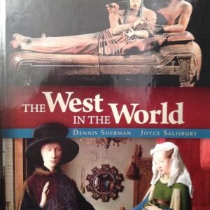 The West in The World AP Edition Dennis Sherman - Test Bank