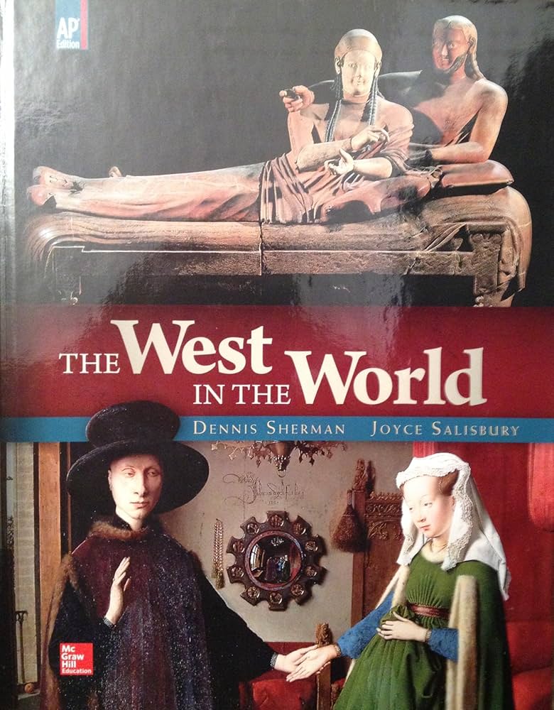 The West in The World AP Edition Dennis Sherman - Test Bank