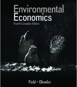 Environmental Economics 4Th Canadian Edition By Field - Test Bank