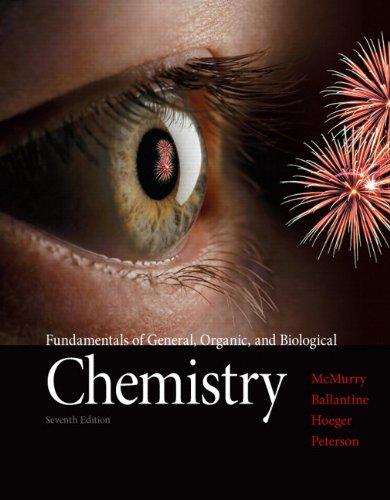 Fundamentals Of General Organic And Biological Chemistry 7th Edition By John E. McMurry - Test Bank