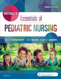 Wong’s Essentials of Pediatric Nursing, 10th Edition - Test Bank