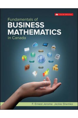 Fundamentals of Business Mathematics in Canada 3Rd Edition By Jerome - Test Bank