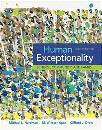 Human Exceptionality School Community And Family 12th Edition by Michael L. Hardman  - Test Bank