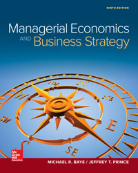 Managerial Economics & Business Strategy Michael Baye 9e - Test Bank