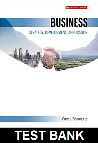 Business Strategy And Development Canadian 2nd Edition By Bissonette - Test Bank