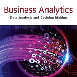 Business Analytics Data Analysis and Decision Making 6th Edition Albright - Test Bank