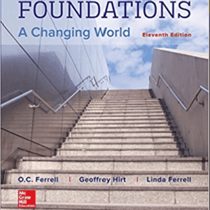Business Foundations A Changing World 11th Edition Ferrel - Test Bank