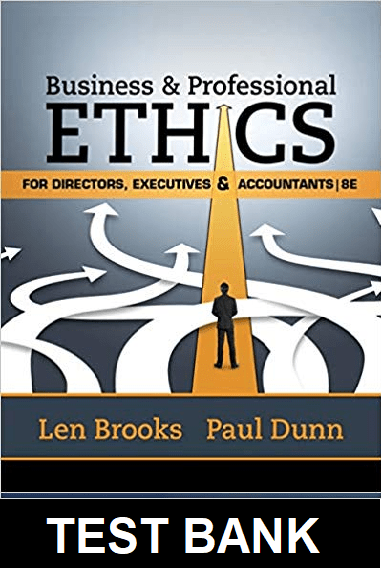 Business and Professional Ethics for Directors Executives Accountants 8th Edition Brooks - Test Bank