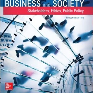Business and Society Stakeholders Ethics Public Policy 15th Edition Lawrence - Test Bank