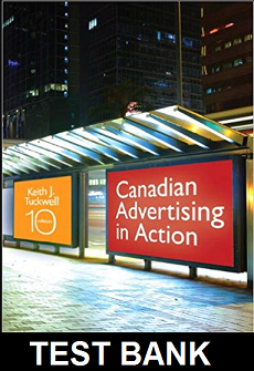 Canadian Advertising in Action 10th Canadian Edition  By Tuckwell - Test Bank