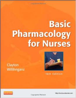 Basic Pharmacology for Nurses 16th Ed by Clayton - Willihnganz - Test Bank