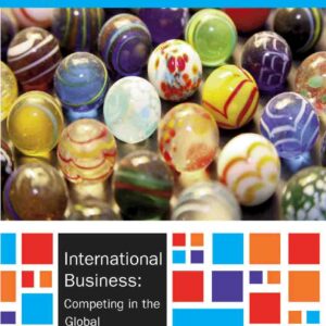 International Business Competing in the Global Marketplace Global Edition Charles Hill 10e - Test Bank