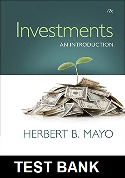 Investments An Introduction 12th Edition By Herbert - Test Bank