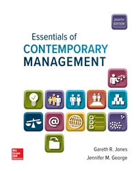 Essentials of Contemporary Management Gareth Jones 8e - Test Bank