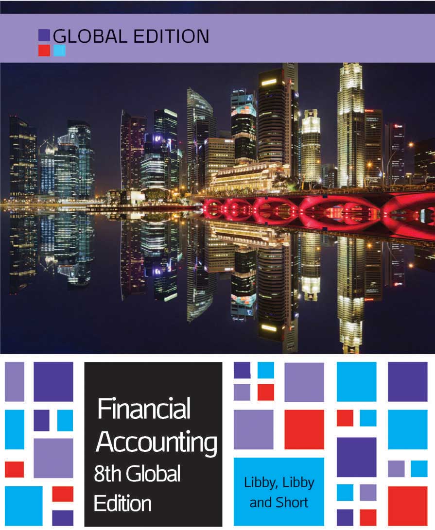 Financial Accounting Global Edition Robert Libby Patricia Libby 8e - Test Bank