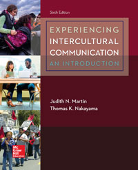 Experiencing Intercultural Communication An Introduction Judith Martin 6e - Test Bank