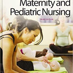 Maternity and Pediatric Nursing 3e by Ricci, Kyle & Carman - Test Bank