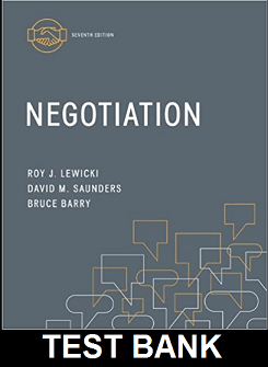 Negotiation 7th Edition By Lewicki - Test Bank