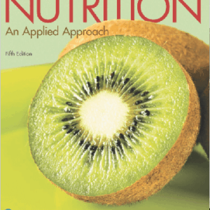 Nutrition An Applied Approach 5th Edition Thompson - Test Bank