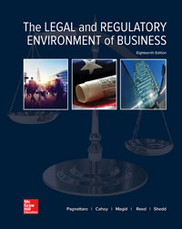 The Legal and Regulatory Environment of Business Marisa Pagnattaro 18e - Test Bank