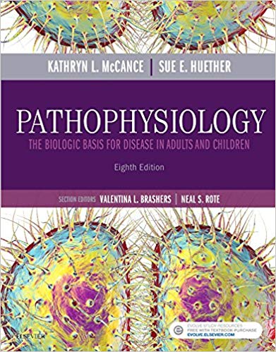 Pathophysiology The Biologic Basis for Disease In Adults And Children 8th Edition by Kathryn L. McCance - Test Bank