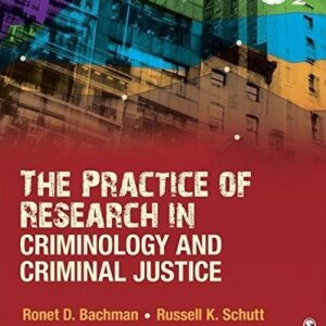 Practice of Research In Criminology And Criminal Justice 6th Edition By Bachman - Test Bank