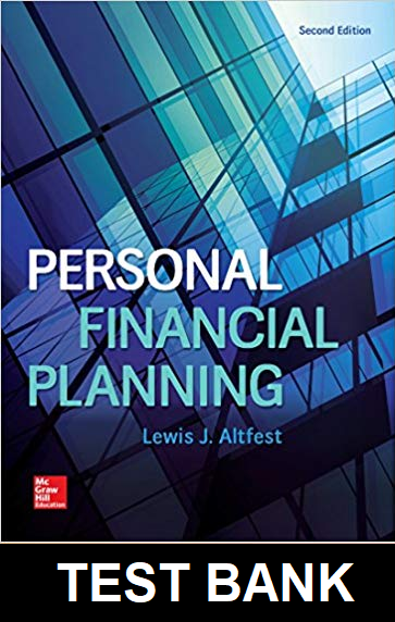 Personal Financial Planning 2nd Edition By Altfest - Test Bank