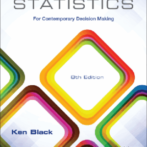 Business Statistics For Contemporary Decision Making 8th Edition By Black - Test Bank