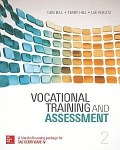 Vocational Training and Assessment 2nd Australian Edition By Jan Hill - Test Bank