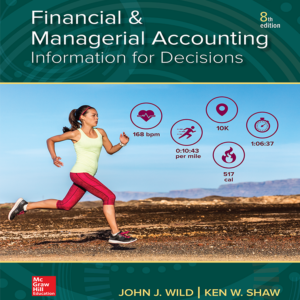 Financial and Managerial Accounting John Wild 8e - Test Bank