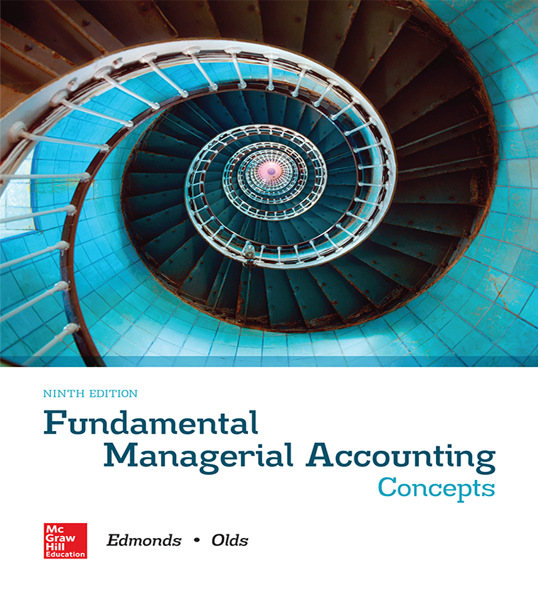 Fundamental Managerial Accounting Concepts Thomas Edmonds 9e - Test Bank