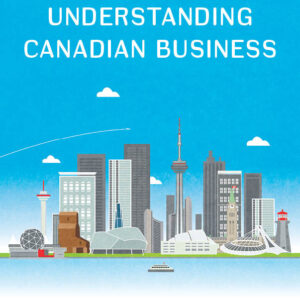 Understanding Canadian Business William Nickels 10e - Test Bank