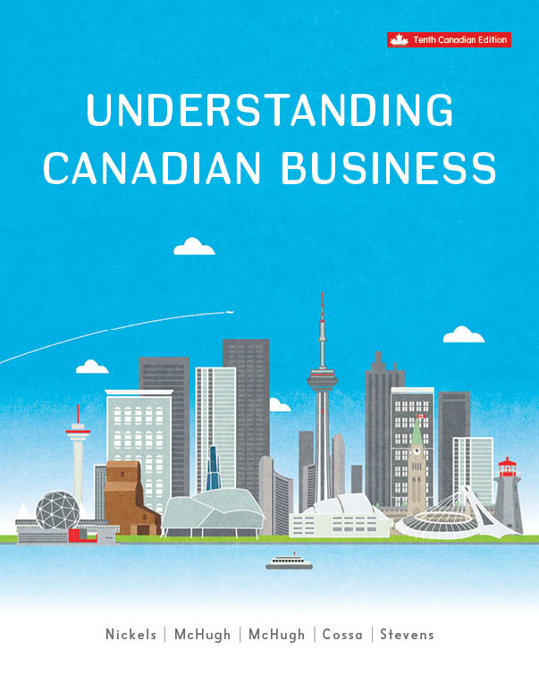 Understanding Canadian Business William Nickels 10e - Test Bank