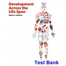 Development Across the Life Span 8th Edition Feldman - Test Bank