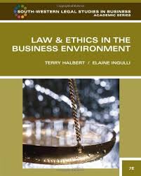 Law and Ethics in the Business Environment 7th Edition by Terry Halber - Test Bank