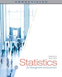 Statistics for Management and Economics Abbreviated 10th Edition by Gerald Keller - Test Bank