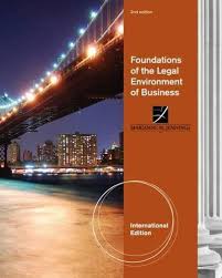 Foundations of the Legal Environment of Business International Edition 2nd Edition by Marianne M. Jennings - Test Bank