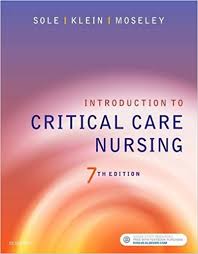 Introduction Critical Care Nursing 7th Edition Sole Klein - Test Bank