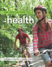An Invitation To Health 4th Canadian Edition By Lara Lauzon and Dianne Hales - Test Bank