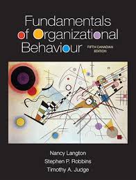 Fundamentals Of Organizational Behaviour 5Th Canadian Edition by Langton - Test Bank