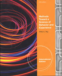 Methods Toward a Science of Behavior and Experience 10th International Edition by William J. Ray - Test Bank