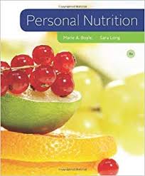 Personal Nutrition  8th Edition By Marie A. Boyle - Test Bank