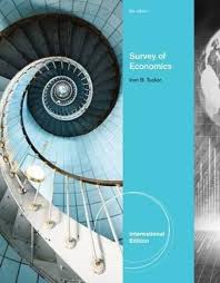 Survey of Economics International Edition 8th Edition by Irvin B. Tucker - Test Bank
