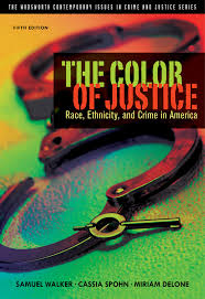 The Color of Justice Race Ethnicity, And Crime in America 5th Edition by Samuel Walker  - Test Bank