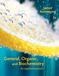 General, Organic, and Biochemistry Hybrid Edition by 2nd Edition by James Armstrong - Test Bank