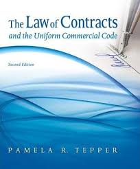 The Law of Contracts and the Uniform Commercial Code  2nd Edition by Pamela Tepper - Test Bank